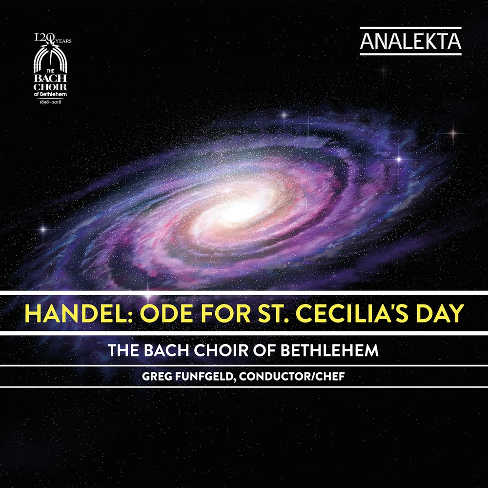 The Bach Choir of Bethlehem & Greg Funfgeld - Handel: Ode for St. Cecilia’s Day (2018) [FLAC 24bit/96kHz]