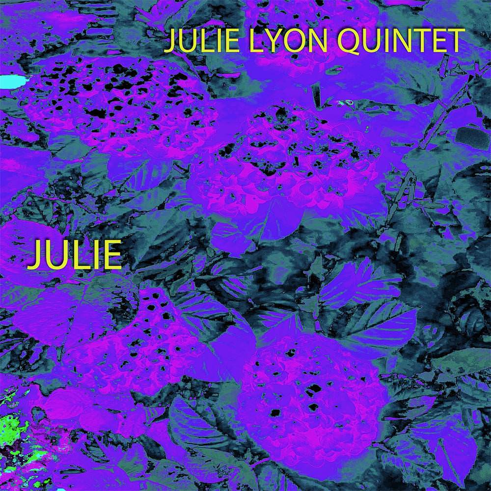 Julie Lyon Quintet - Julie Lyon (2015/2017) [HDTracks FLAC 24bit/88,2kHz]