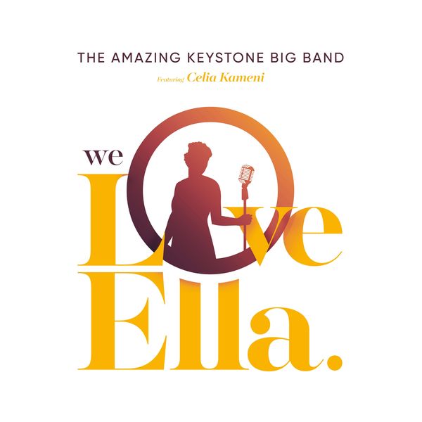 The Amazing Keystone Big Band - We Love Ella (2018) [FLAC 24bit/44,1kHz]