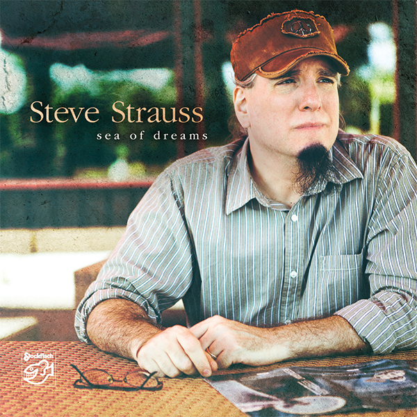 Steve Strauss - Sea Of Dreams (2015) {SACD ISO + FLAC 24bit/88,2kHz}