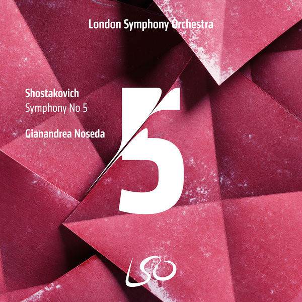 London Symphony Orchestra & Gianandrea Noseda - Shostakovich: Symphony No. 5 (2018) [FLAC 24bit/96kHz]