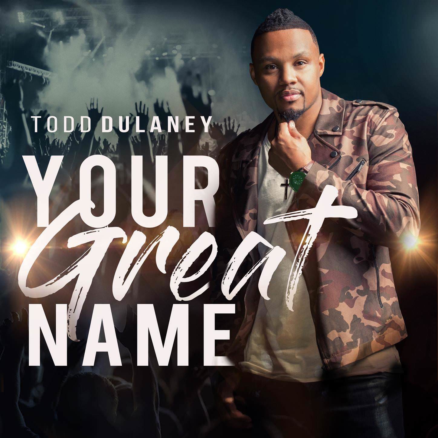 Todd Dulaney – Your Great Name (2018) [Qobuz FLAC 24bit/48kHz]
