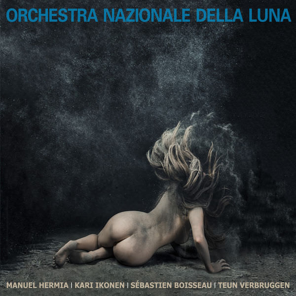 Orchestra Nazionale della Luna – Orchestra Nazionale della Luna (2017) [FLAC 24bit/44,1kHz]