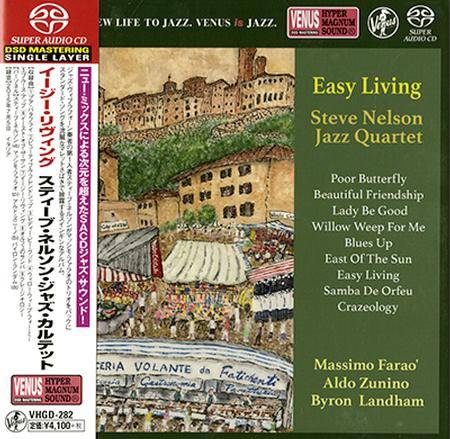 Steve Nelson Jazz Quartet – Easy Living (2017) [Japan 2018] {SACD ISO + FLAC 24bit/88,2kHz}
