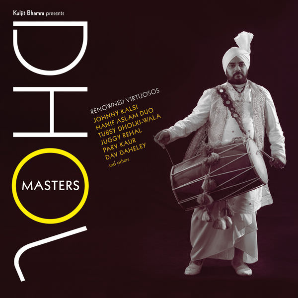 VA – Kuljit Bhamra Presents Dhol Masters (2018) [FLAC 24bit/44,1kHz]