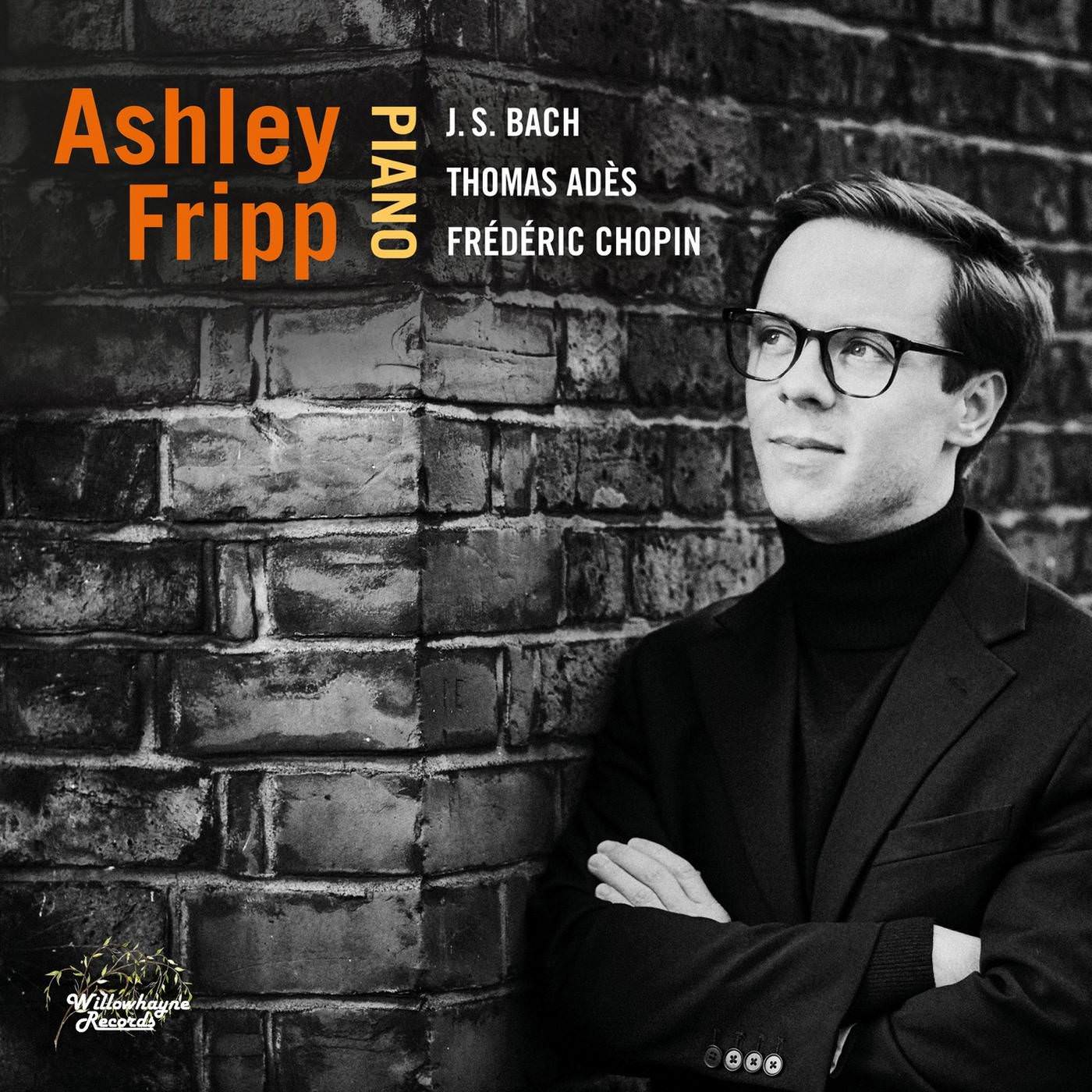 Ashley Fripp - Bach, Ades & Chopin: Piano Works (2018) [FLAC 24bit/96kHz]
