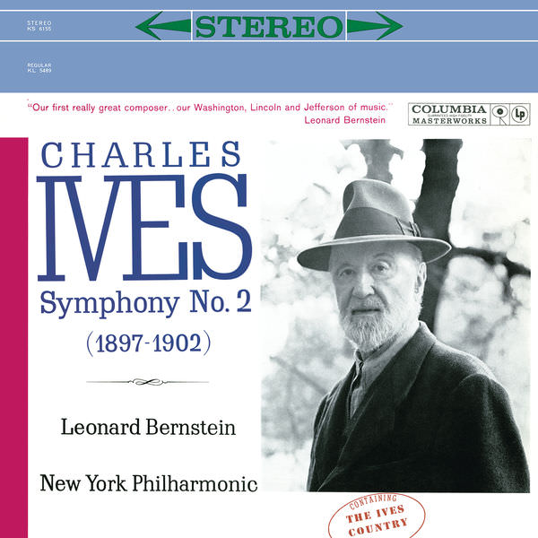 Leonard Bernstein – Leonard Bernstein Conducts Ives (Remastered) (2018) [Qobuz FLAC 24bit/192kHz]