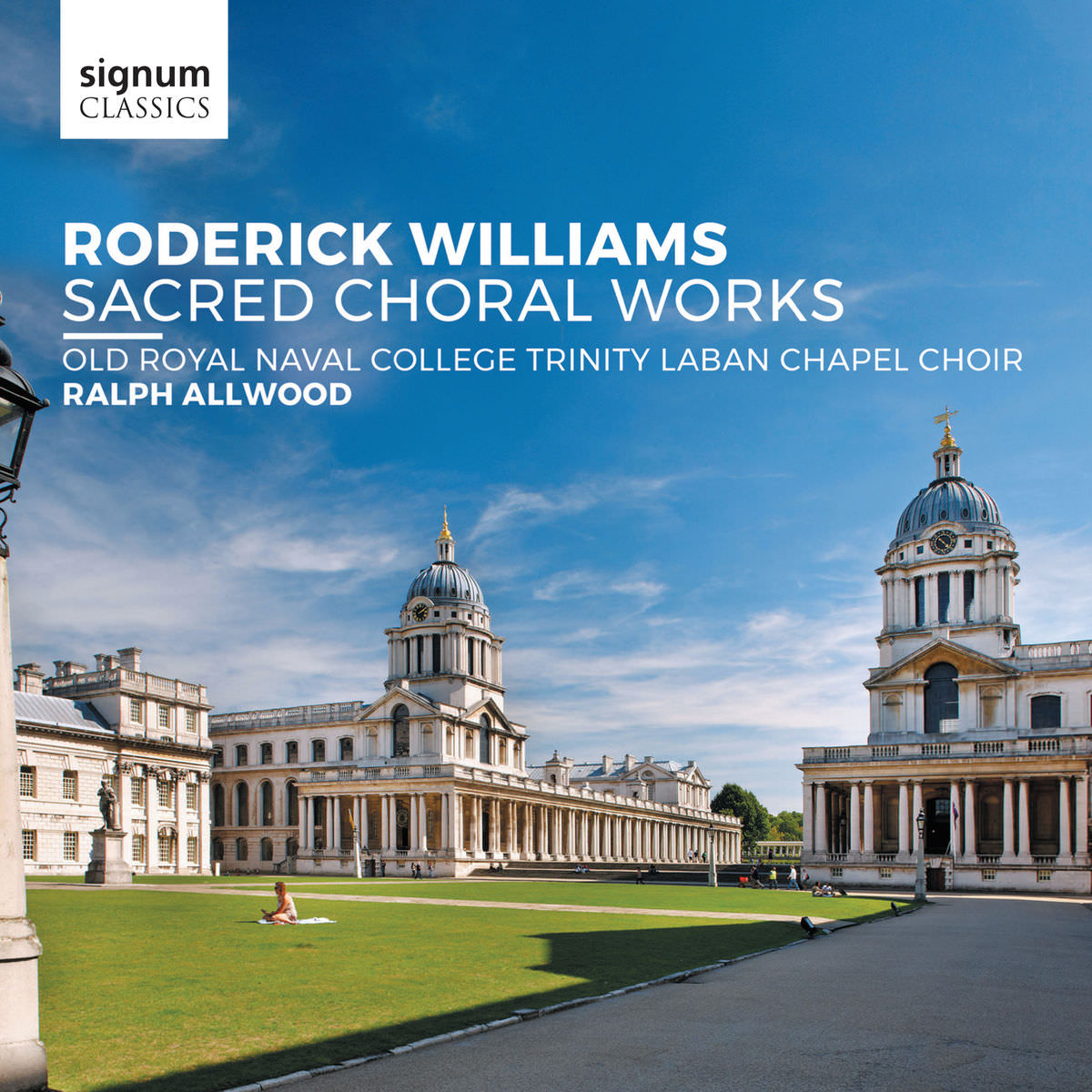 Old Royal Naval College Trinity Laban Chapel Choir, Peter Eyre - Roderick Williams: Sacred Choral Works (2017) [Qobuz FLAC 24bit/96kHz]