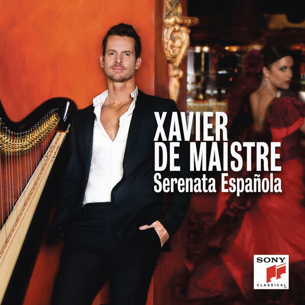 Xavier de Maistre - Serenata Española (2018) [FLAC 24bit/96kHz]
