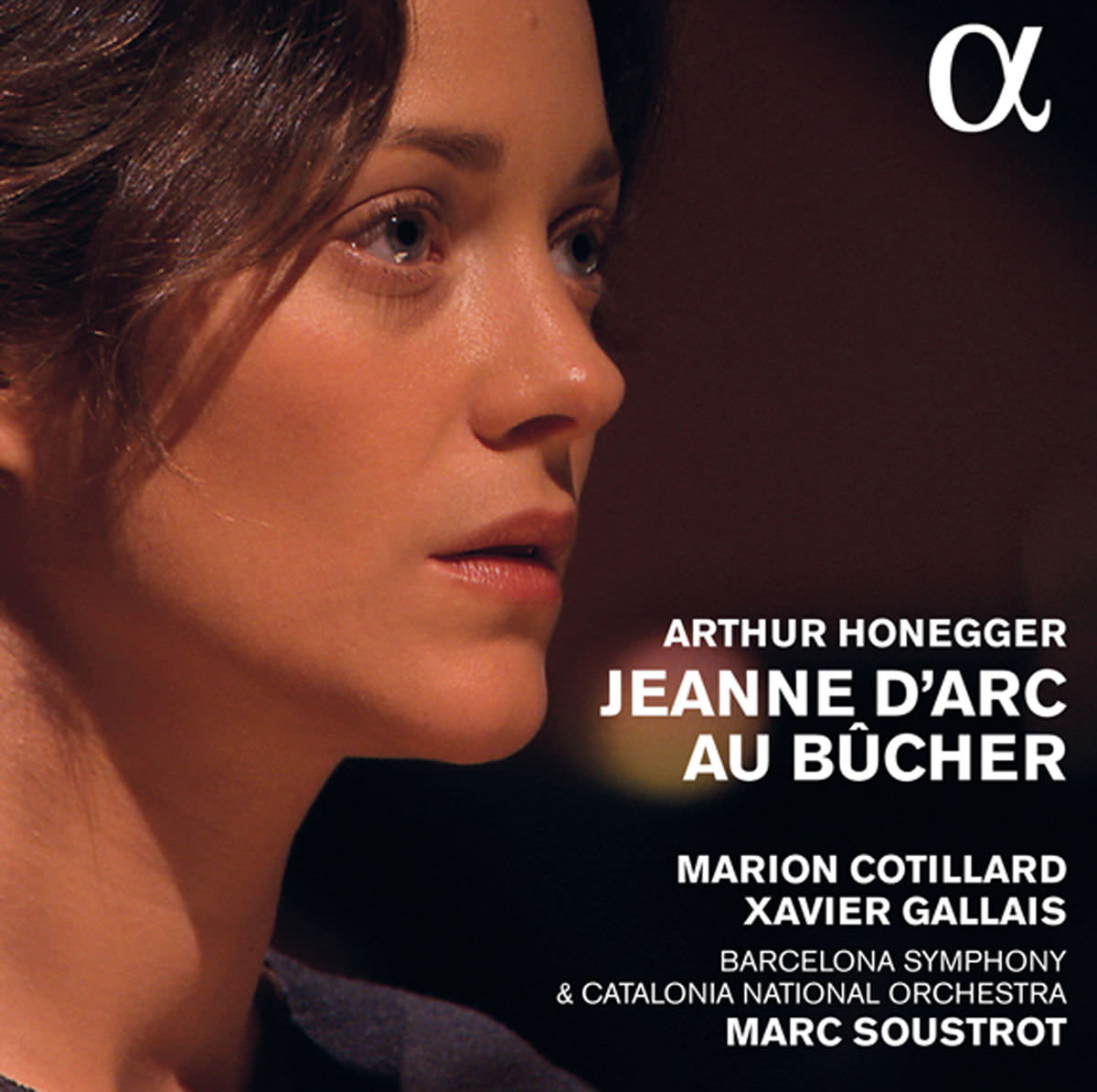 Marion Cotillard - Arthur Honegger Honegger: Jeanne d’Arc au bûcher (2015) [Qobuz FLAC 24bit/48kHz]