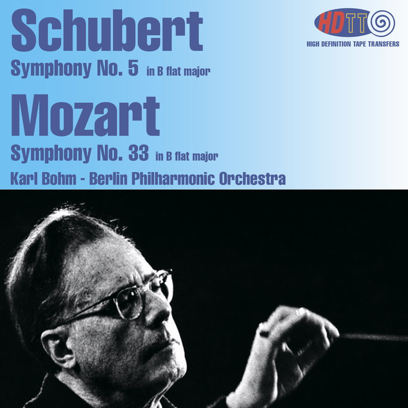 Karl Bohm, Berlin Philharmonic Orchestra - Schubert: Symphony No. 5; Mozart: Symphony No. 33 (1966/2015) [FLAC 24bit/352,8kHz]