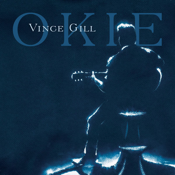 Vince Gill - Okie (2019) [FLAC 24bit/44,1kHz]