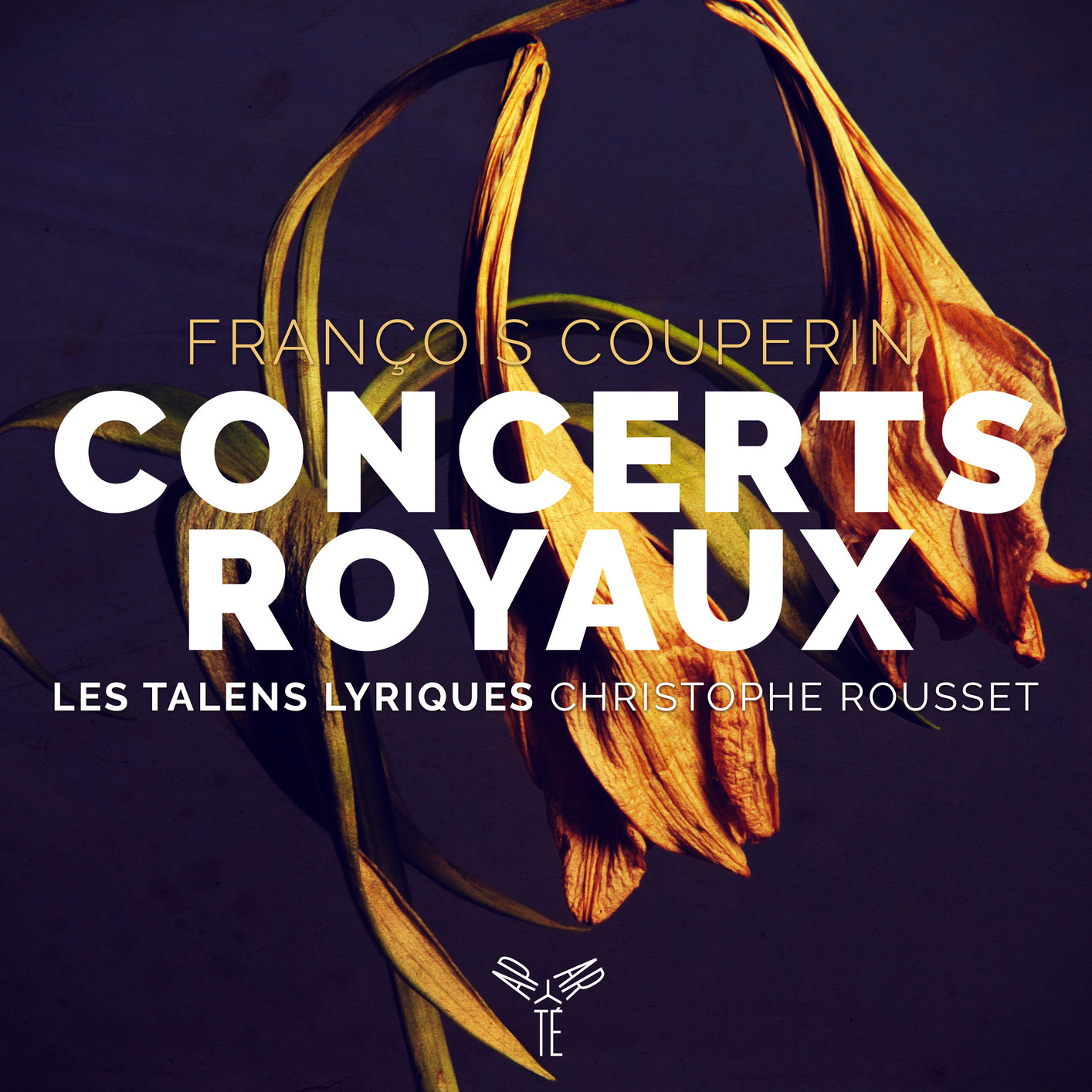 Les Talens Lyriques & Christophe Rousset - Francois Couperin: Concerts Royaux (2019) [FLAC 24bit/96kHz]