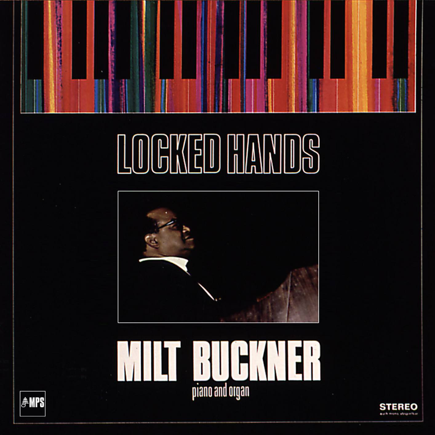 Milt Buckner – Locked Hands (1968/2015) [HighResAudio FLAC 24bit/88,2kHz]