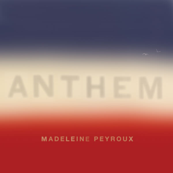 Madeleine Peyroux – Anthem (2018) [Qobuz FLAC 24bit/48kHz]