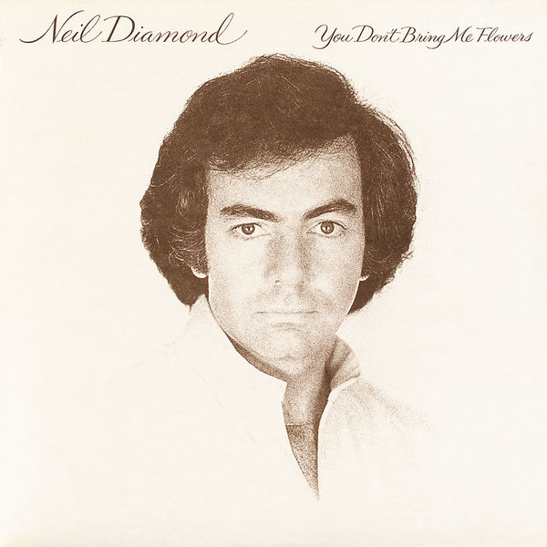 Neil Diamond - You Don’t Bring Me Flowers (1978/2014/2016) [HDTracks FLAC 24bit/192kHz]