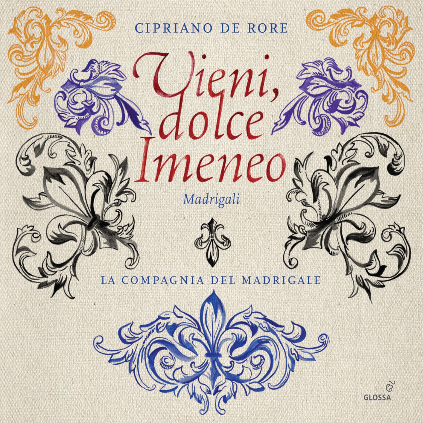 La Compagnia del Madrigale - Rore: Vieni dolce Himineo & Other Madrigals (2019) [FLAC 24bit/88,2kHz]