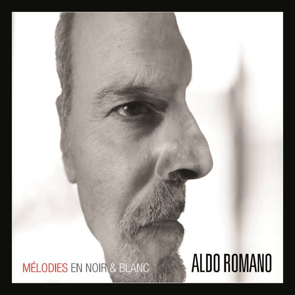 Aldo Romano - Melodies en noir & blanc (2017) [FLAC 24bit/44,1kHz]