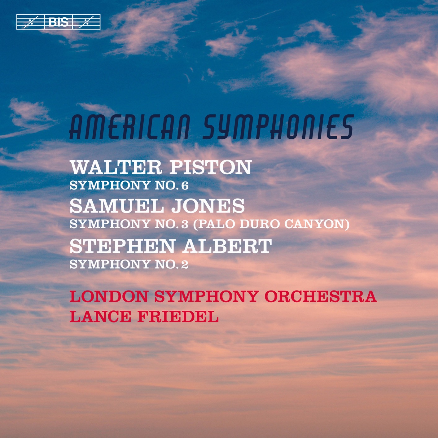 London Symphony Orchestra & Lance Friedel - American Symphonies (2018) [FLAC 24bit/96kHz]