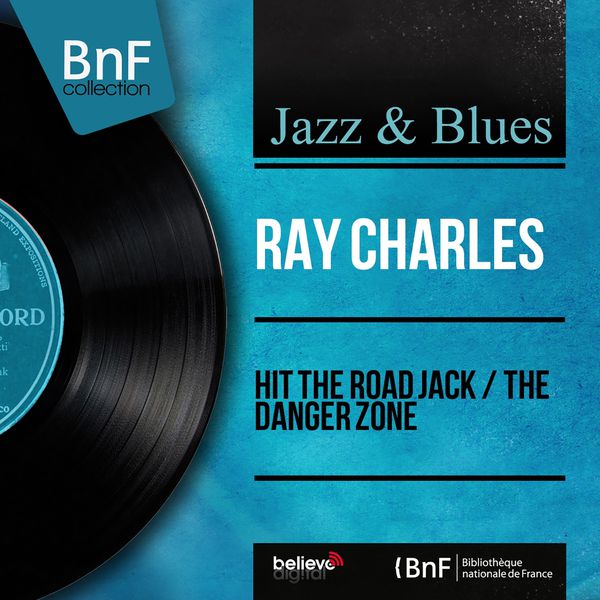 Ray Charles – Hit The Road Jack / The Danger Zone (Mono Version) (1961/2014) [Qobuz FLAC 24bit/96kHz]