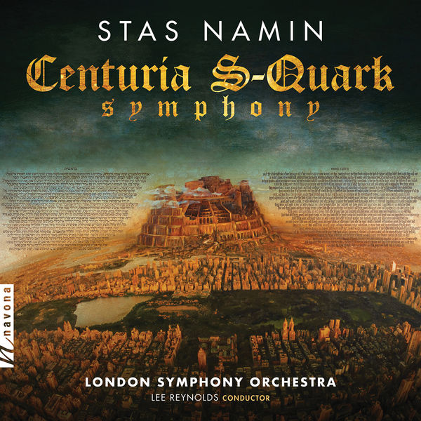 London Symphony Orchestra & Lee Reynolds - Stas Namin: Centuria S-Quark Symphony (2019) [FLAC 24bit/96kHz]