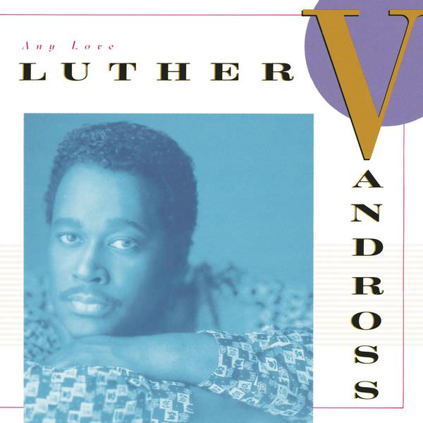 Luther Vandross - Any Love (1988/2009) [FLAC 24bit/44,1kHz]