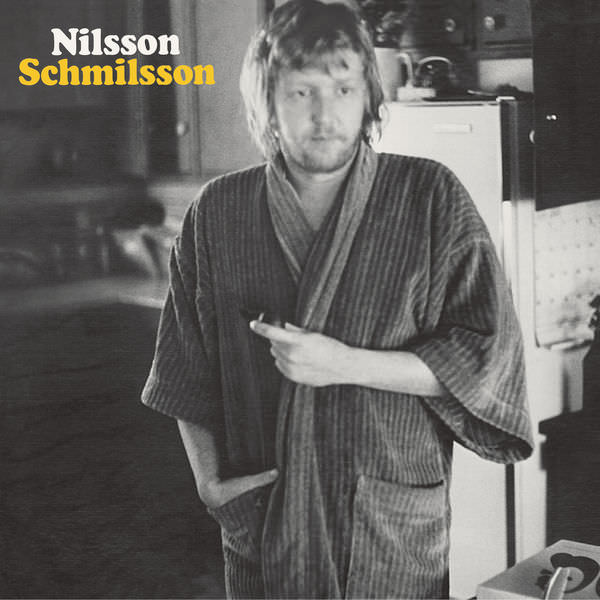 Harry Nilsson - Nilsson Schmilsson (1971/2017) [FLAC 24bit/96kHz]