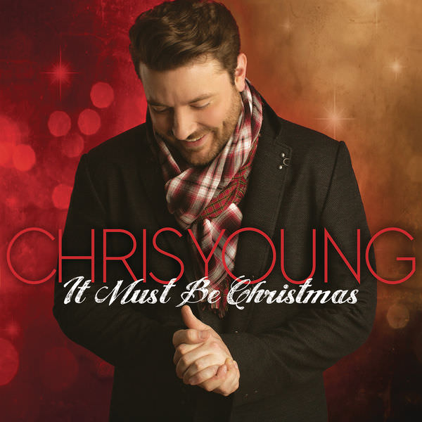 Chris Young - It Must Be Christmas (2016) [FLAC 24bit/44,1kHz]