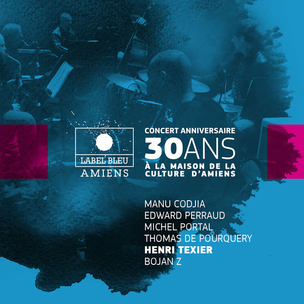 Henri Texier - Concert anniversaire 30 ans de Label Bleu (2017) [FLAC 24bit/96kHz]