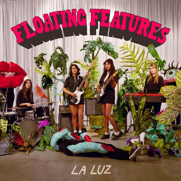La Luz - Floating Features (2018) [FLAC 24bit/44,1kHz]