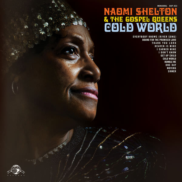 Naomi Shelton & the Gospel Queens – Cold World (2014) [FLAC 24bit/44,1kHz]