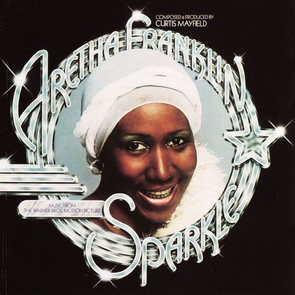Aretha Franklin - Sparkle (Music From The Motion Picture) (1976/2012) [FLAC 24bit/96kHz]