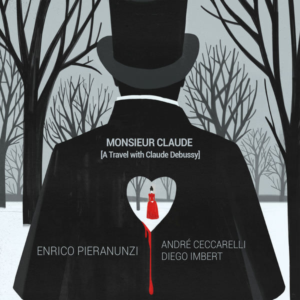 Enrico Pieranunzi, Andre Ceccarelli & Diego Imbert - Monsieur Claude (A Travel with Claude Debussy) (2018) [FLAC 24bit/88,2kHz]