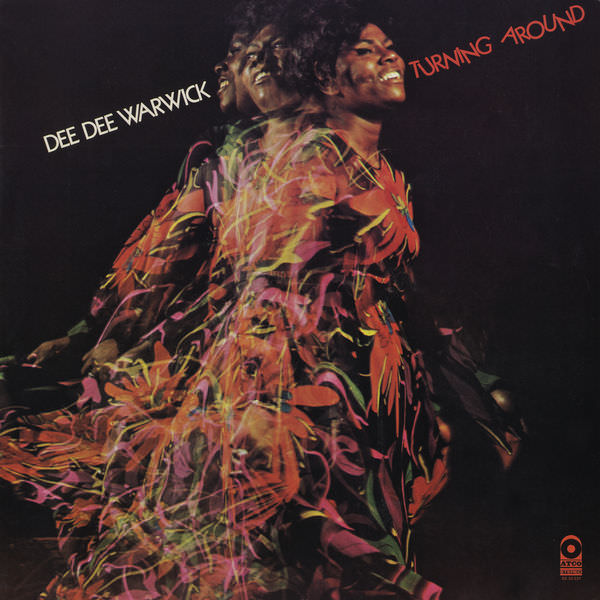Dee Dee Warwick – Turnin’ Around (1970/2012) [FLAC 24bit/96kHz]