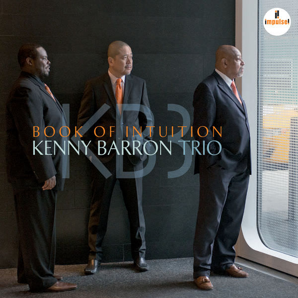 Kenny Barron Trio - Book Of Intuition (2016) [FLAC 24bit/96kHz]