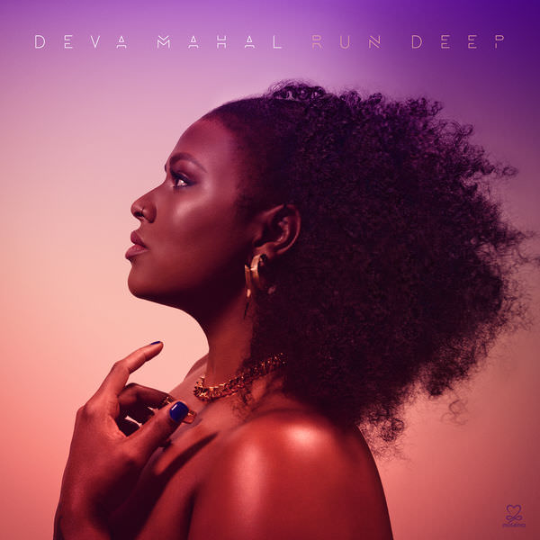 Deva Mahal - Run Deep (2018) [FLAC 24bit/44,1kHz]