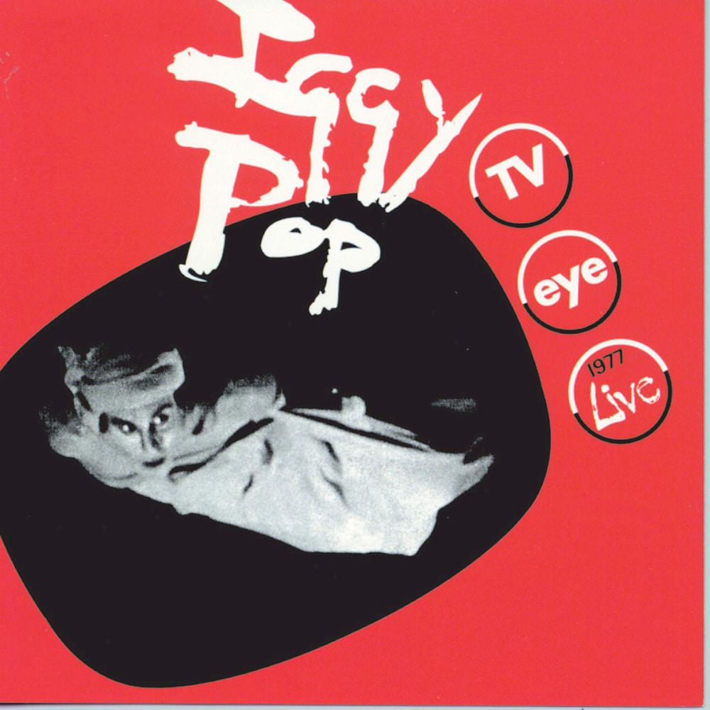 Iggy Pop – TV Eye: 1977 Live (2017) [FLAC 24bit/192kHz]