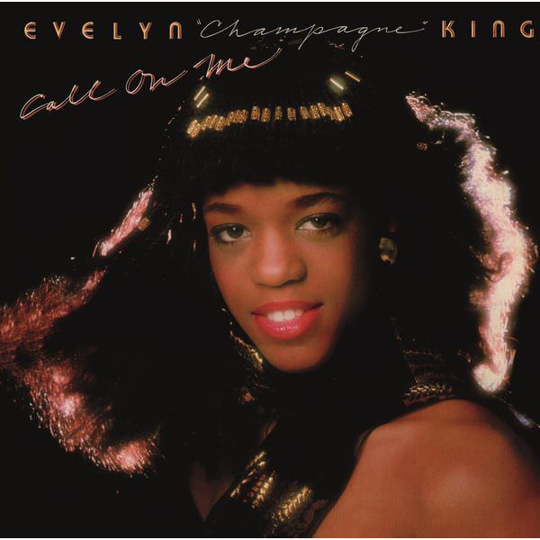Evelyn “Champagne” King – Call on Me (Expanded) (1980/2014) [FLAC 24bit/96kHz]
