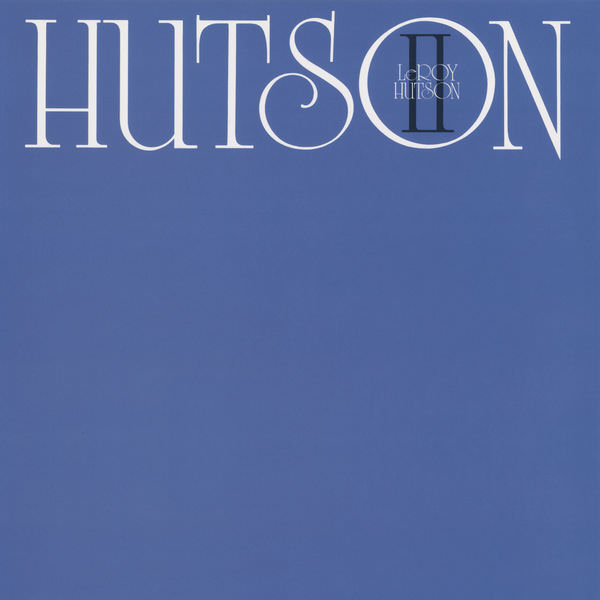 Leroy Hutson - Hutson II (1976/2018) [FLAC 24bit/96kHz]