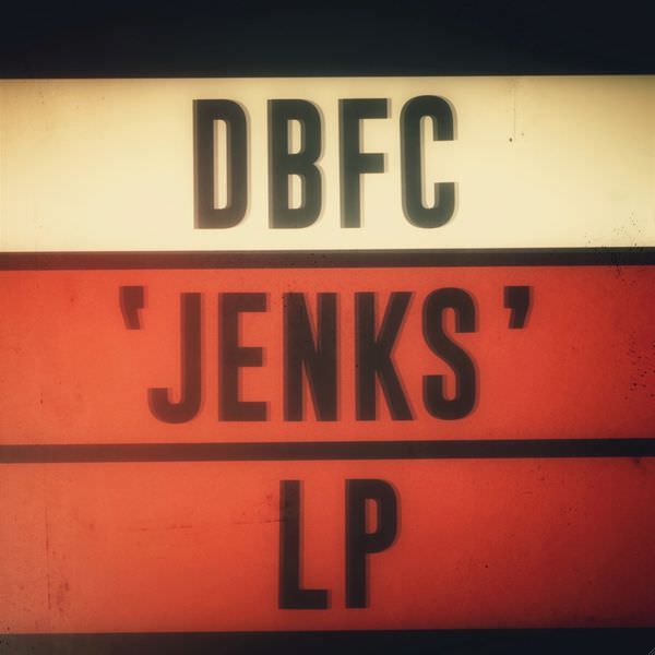 DBFC - Jenks (2017) [FLAC 24bit/44,1kHz]
