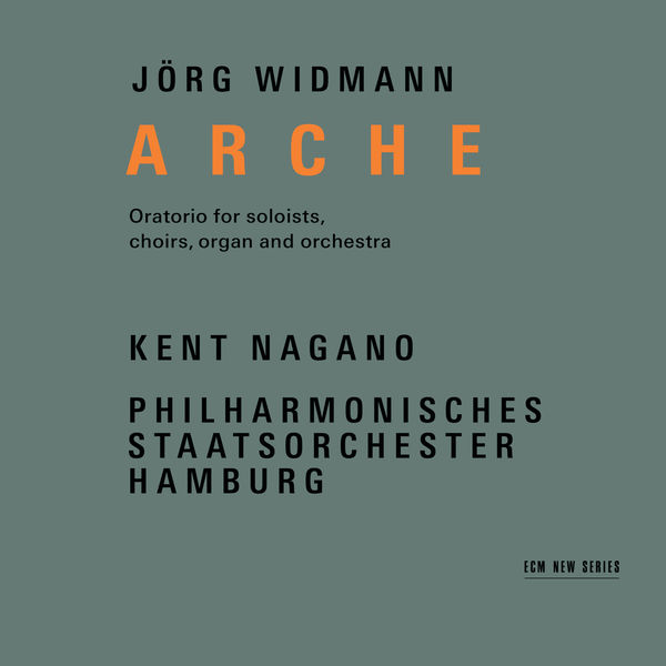 Philharmonisches Staatsorchester Hamburg & Kent Nagano – Widmann: Arche (2018) [FLAC 24bit/48kHz]