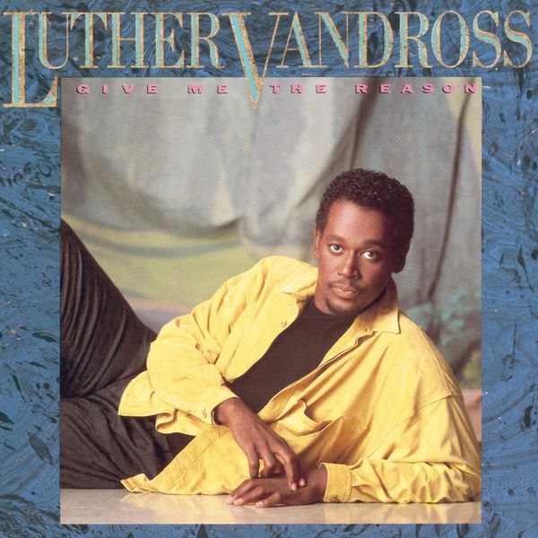 Luther Vandross - Give Me The Reason (1986) [FLAC 24bit/48kHz]