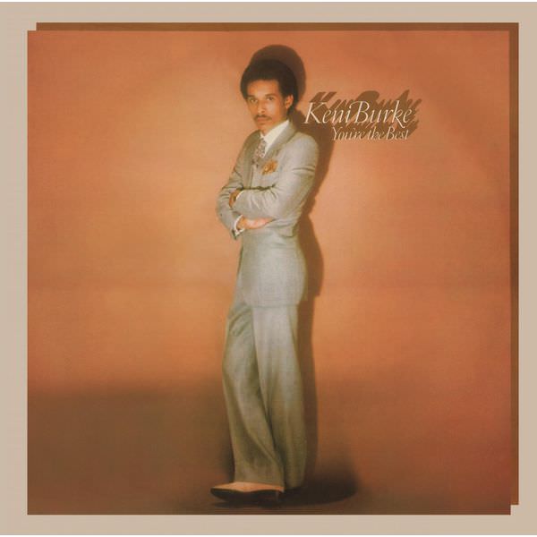 Keni Burke - You’re the Best (Expanded) (1982/2015) [FLAC 24bit/96kHz]