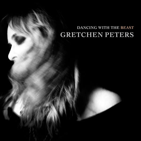 Gretchen Peters – Dancing with the Beast (2018) [FLAC 24bit/44,1kHz]