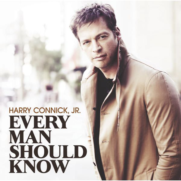 Harry Connick, Jr. - Every Man Should Know (2013) [FLAC 24bit/96kHz]