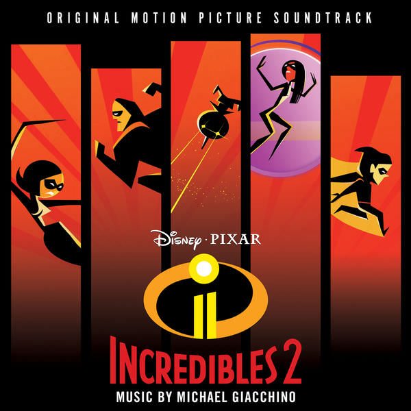 Michael Giacchino - Incredibles 2 (Original Motion Picture Soundtrack) (2018) [FLAC 24bit/96kHz]
