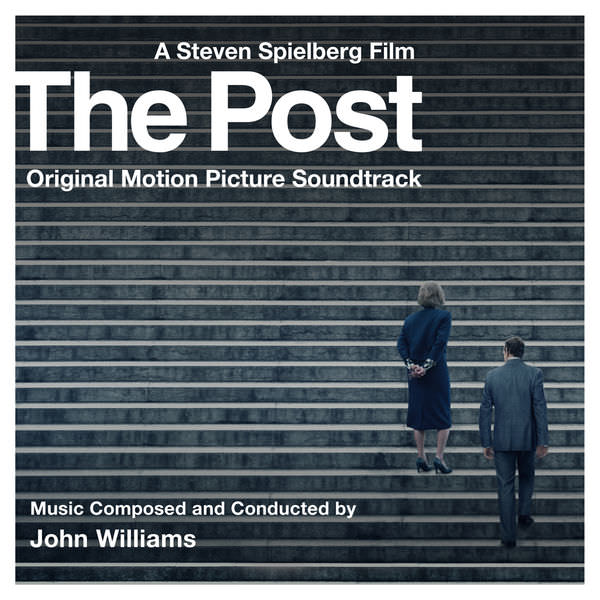 John Williams - The Post (Original Motion Picture Soundtrack) (2017) [FLAC 24bit/44,1kHz]