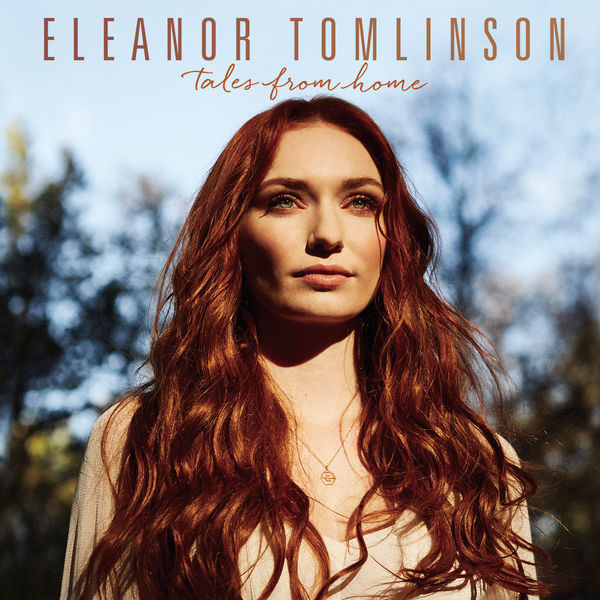 Eleanor Tomlinson – Tales from Home (2018) [FLAC 24bit/44,1kHz]