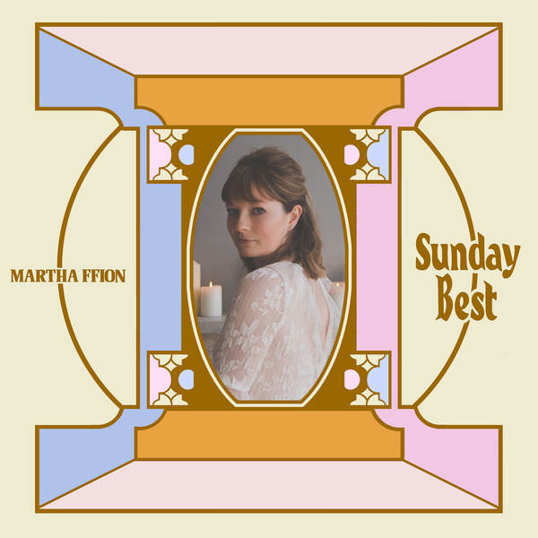 Martha Ffion - Sunday Best (2018) [FLAC 24bit/48kHz]