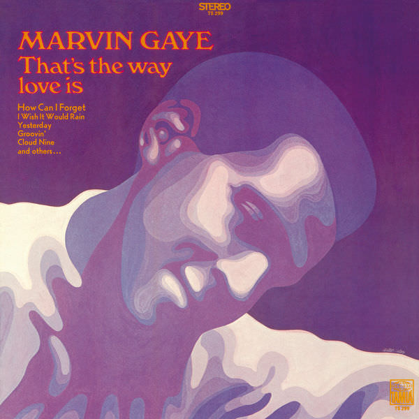 Marvin Gaye - That’s The Way Love Is (1970/2016) [FLAC 24bit/192kHz]